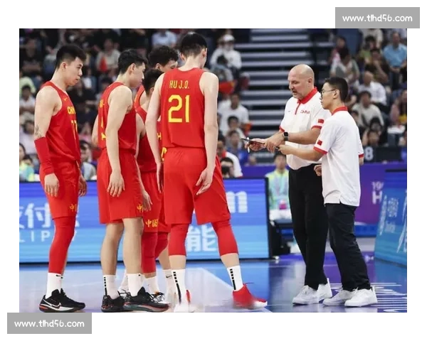 中国男篮对阵菲律宾首发曝光后攻防变化引热议球迷期待年轻组合爆发